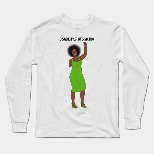 Disability is an Intersection Green Long Sleeve T-Shirt by Dissent Clothing